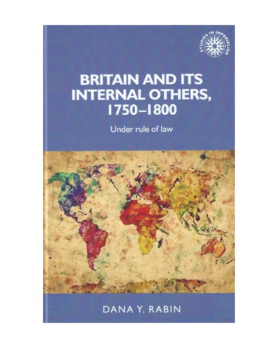 Britain and its Internal Others, 1750-1800: Under Rule of Law