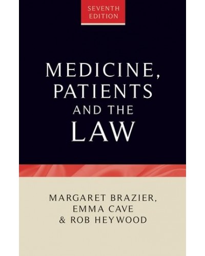 Medicine, Patients and the Law 7th Edition
