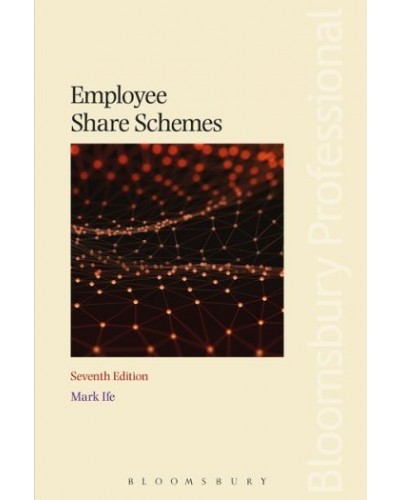 Employee Share Schemes 7th Edition