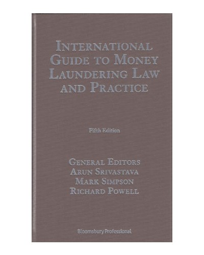 International Guide to Money Laundering Law and Practice, 5th Edition