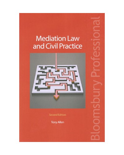 Mediation Law and Civil Practice 2nd Edition