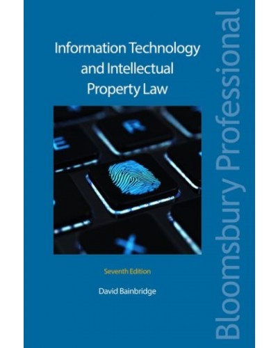 Information Technology and Intellectual Property Law 7th Edition