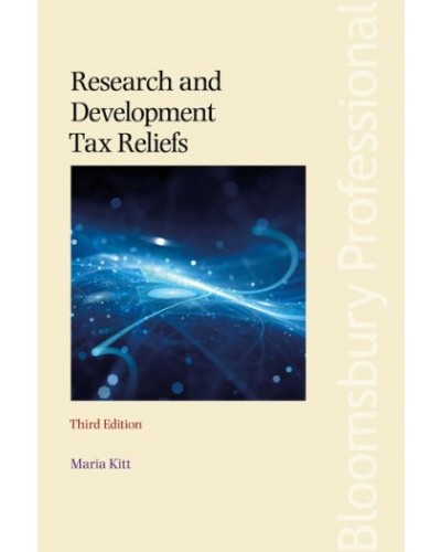 Research and Development Tax Reliefs, 3rd Edition