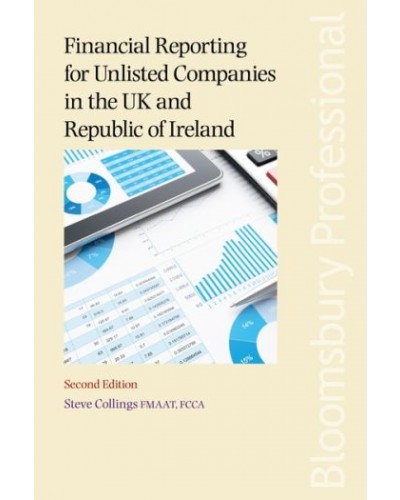 Financial Reporting for Unlisted Companies in the UK and Republic of Ireland, 2nd Edition