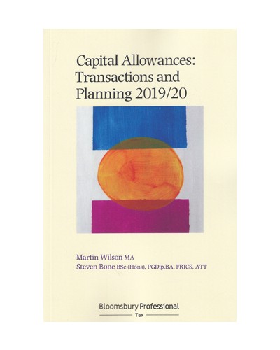 Capital Allowances: Transactions and Planning 2019/20