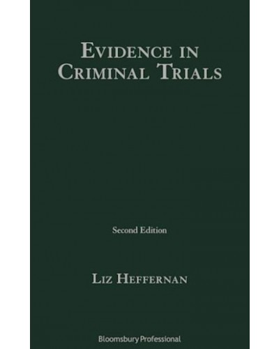 Evidence in Criminal Trials 2nd Edition