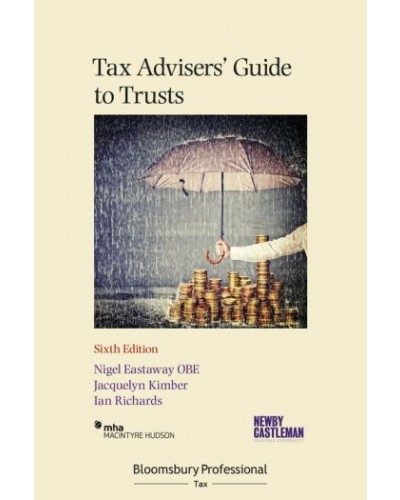 Tax Advisers' Guide to Trusts 6th Edition