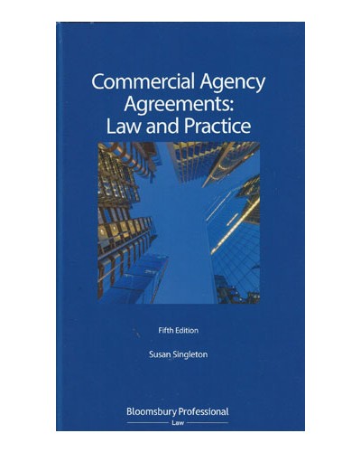Commercial Agency Agreements Law and Practice, 5th Edition