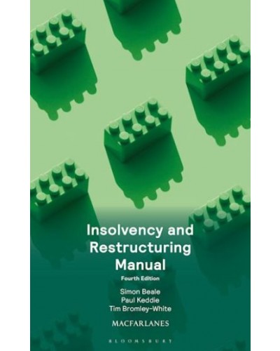 Insolvency and Restructuring Manual, 3rd edition