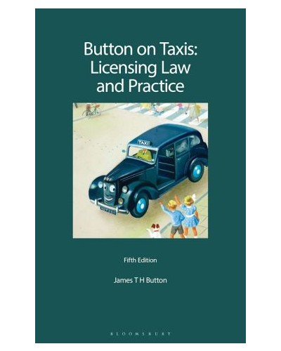 Button on Taxis: Licensing Law and Practice 5th Edition