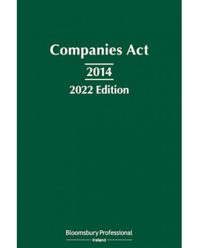 Companies Act 2014: 2022 Edition