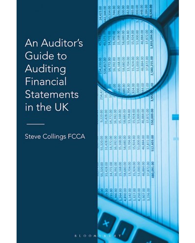 An Auditor’s Guide to Auditing Financial Statements in the UK