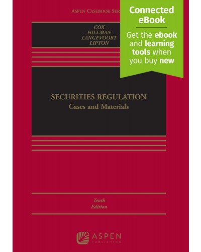 Securities Regulation: Cases and Materials, 10th Edition