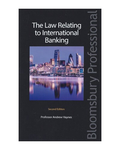 The Law Relating to International Banking, 2nd Edition