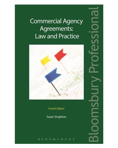 Commercial Agency Agreements: Law and Practice 4th Edition