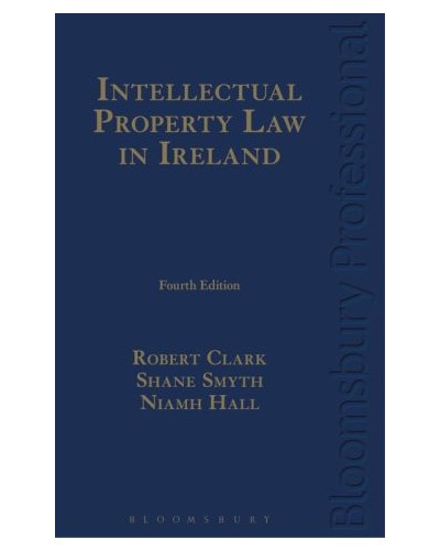 Intellectual Property Law in Ireland, 4th Edition