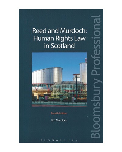 Reed and Murdoch: Human Rights Law in Scotland 4th Edition