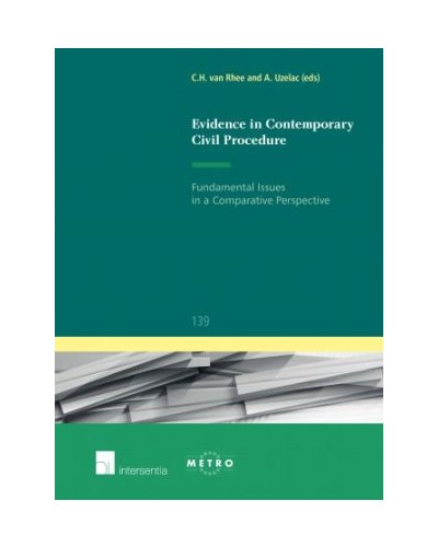Evidence in Contemporary Civil Procedure: Fundamental Issues in a Comparative Perspective