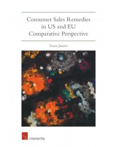 Consumer Sales Remedies in US and EU Comparative Perspective