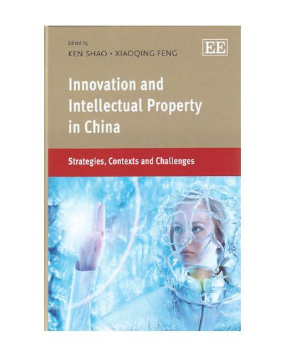 Innovation And Intellectual Property In China