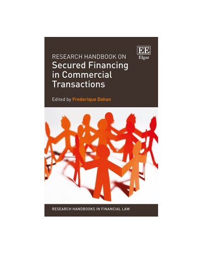 Research Handbook on Secured Financing in Commercial Transactions