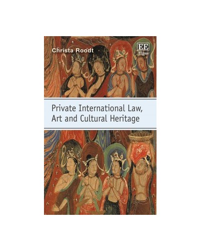 Private International Law, Art And Cultural Heritage