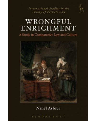 Wrongful Enrichment: A Study in Comparative Law and Culture