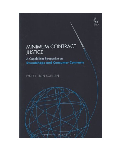 Minimum Contract Justice: A Capabilities Perspective on Sweatshops and Consumer Contracts