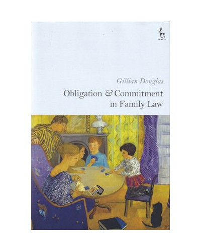 Obligation and Commitment in Family Law