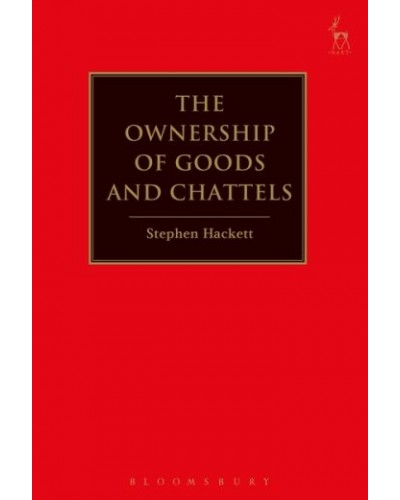 The Ownership of Goods and Chattels