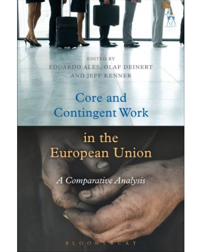 Core and Contingent Work in the European Union: A Comparative Analysis