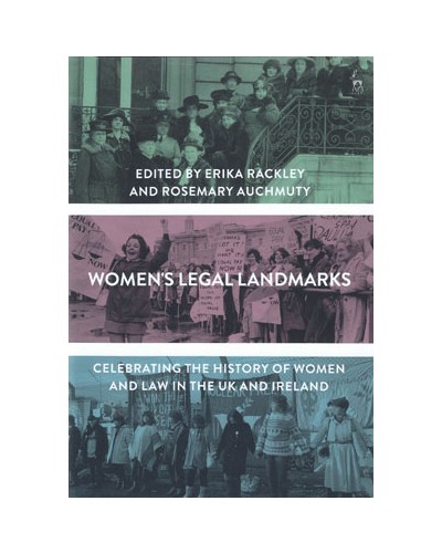 Women's Legal Landmarks: Celebrating 100 Years of Women and Law in the UK and Ireland