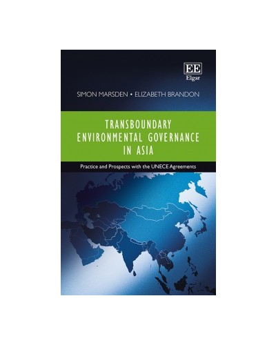 Transboundary Environmental Governance In Asia