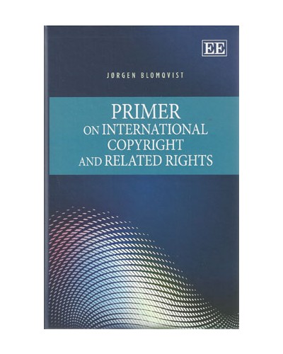 Primer On International Copyright And Related Rights