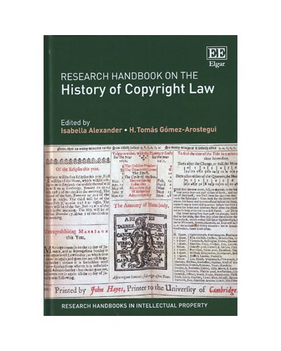 Research Handbook on the History of Copyright Law