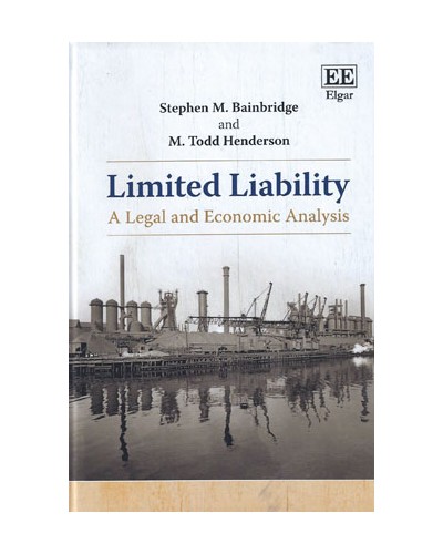 Limited Liability: A Legal and Economic Analysis