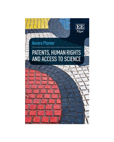 Patents, Human Rights and Access to Science