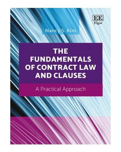 The Fundamentals of Contract Law and Clauses: A Practical Approach