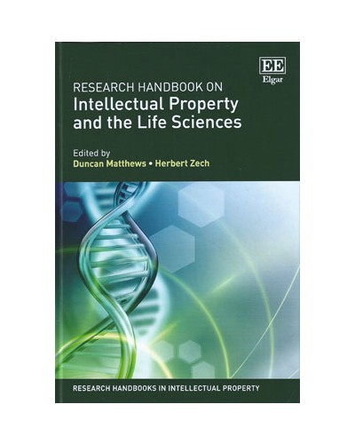 Research Handbook on Intellectual Property and the Life Sciences