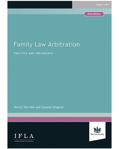 Family Law Arbitration: Practice and Precedents 2nd Edition