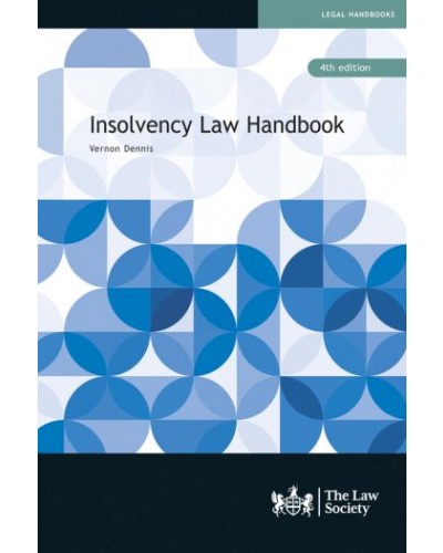 Insolvency Law Handbook, 4th edition