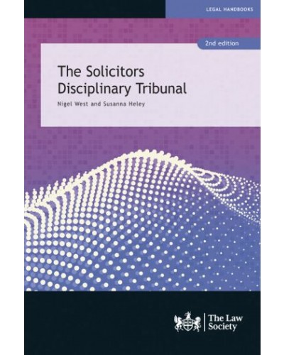 The Solicitors Disciplinary Tribunal, 2nd Edition