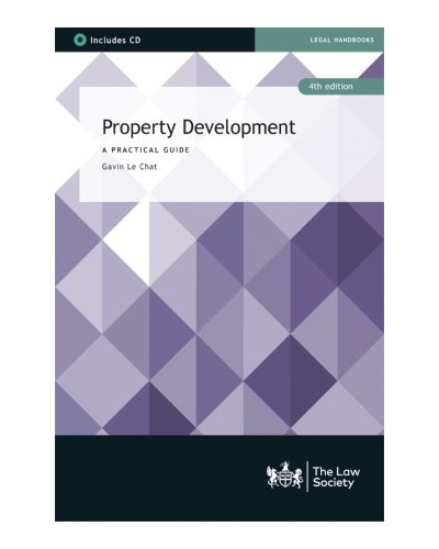 Property Development: A Practical Guide, 4th edition