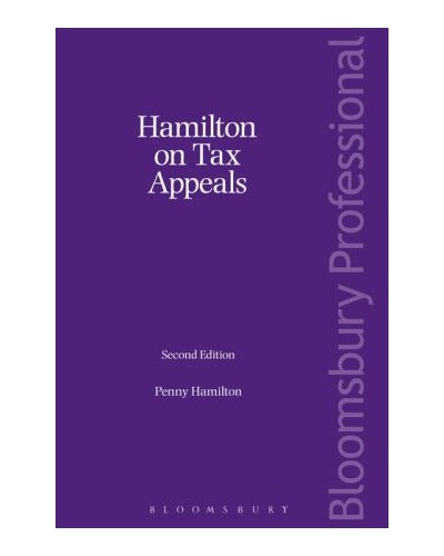Hamilton on Tax Appeals, 2nd Edition