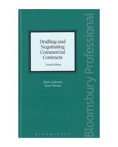 Drafting and Negotiating Commercial Contracts 4th Edition