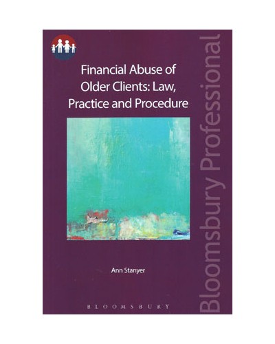Financial Abuse of Older Clients: Law, Practice and Prevention