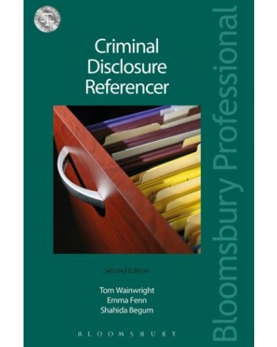 Criminal Disclosure Referencer 2nd Edition