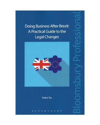 Doing Business After Brexit: A Practical Guide to the Legal Changes