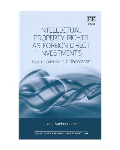 Intellectual Property Rights as Foreign Direct Investments