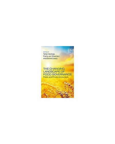 The Changing Landscape of Food Governance: Public and Private Encounters